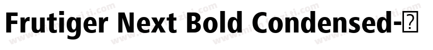 Frutiger Next Bold Condensed字体转换
